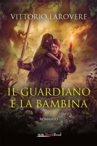 Il guardiano e la bambina