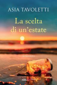 La scelta di un'estate