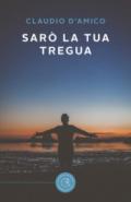 Sarò la tua tregua