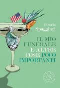 Il mio funerale e altre cose poco importanti