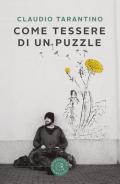 Come tessere di un puzzle