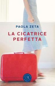 La cicatrice perfetta