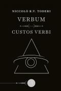 Verbum. Custos verbi