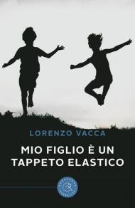 Mio figlio è un tappeto elastico