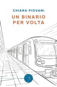 Un binario per volta