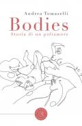 Bodies. Storia di un poliamore