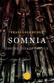 Somnia. Inscrizioni di sangue