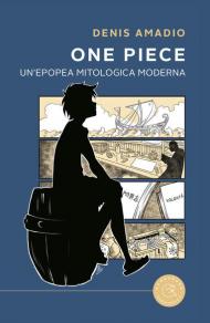 One Piece - Epopea mitologica moderna