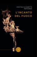 L' incanto del fuoco