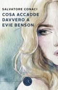 Cosa accadde davvero a Evie Benson