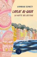 Laylat Al-Qadr. La notte del destino
