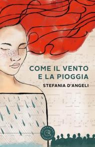 Come il vento e la pioggia