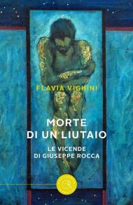 Morte di un liutaio. Le vicende di Giuseppe Rocca