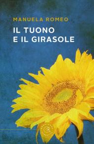 Il tuono e il girasole