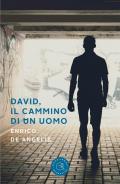 David, il cammino di un uomo