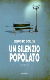 Un silenzio popolato. No stories