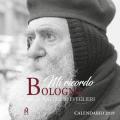 Mi ricordo Bologna. Calendario su Padre Marella