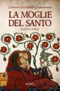 La moglie del santo