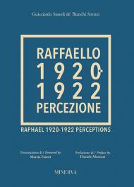 Raffaello 1920-1922. Percezione. Ediz. a colori