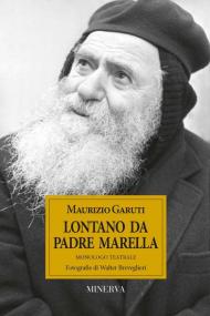 Lontano da padre Marella