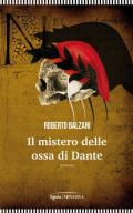 Il mistero delle ossa di Dante