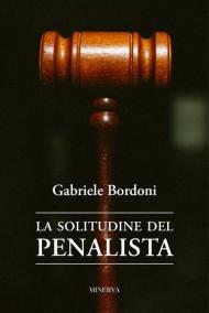 La solitudine del penalista