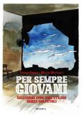 Per sempre giovani. Salvemini 1990: una strage senza colpevoli