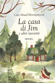 La casa di Jim e altri racconti