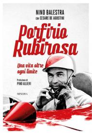 Porfirio Rubirosa. Una vita oltre ogni limite