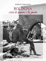 Bologna città di mura e di porte