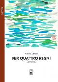 Per quattro regni (almeno)