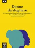 Donne da sfogliare. Le vite singolari di due attiviste lesbiche italiane