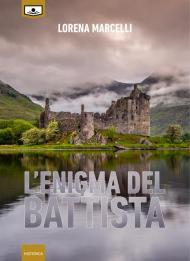 L' enigma del Battista. Ediz. integrale