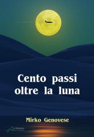 Cento passi oltre la luna