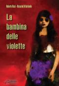 La bambina delle violette. Ediz. integrale