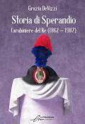 Storia di Sperandio. Carabiniere del Re (1862 - 1907)