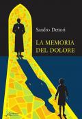 La memoria del dolore. Ediz. integrale