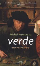 Verde. Storia di un colore