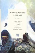 Frêney 1961. La tempesta sul Monte Bianco