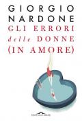 Gli errori delle donne (in amore)