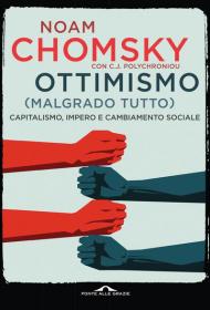 Ottimismo (malgrado tutto). Capitalismo, impero e cambiamento sociale