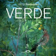 Verde. Storia di un colore