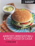 Il Cucchiaio d'Argento. Arrosti irresistibili-Fast food di casa