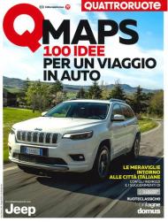 Qmaps Italia. 100 idee per un viaggio in auto. Quattroruote