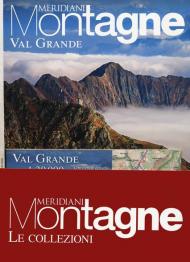 Monte Rosa-Val Grande. Con 2 Carta geografica ripiegata