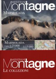 La Marmolada-Sciliar. Con Carta geografica ripiegata