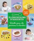 Il Cucchiaio d'Argento. Ricette green che piacciono ai bambini