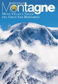 Mont Vélan e Valle del Gran San Bernardo. Con Carta geografica ripiegata