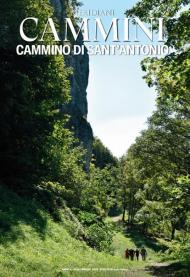 Il cammino di Sant'Antonio. Ediz. illustrata