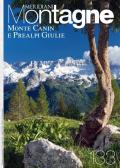 Montagne 133 Monte Canin e Prealpi Giulie